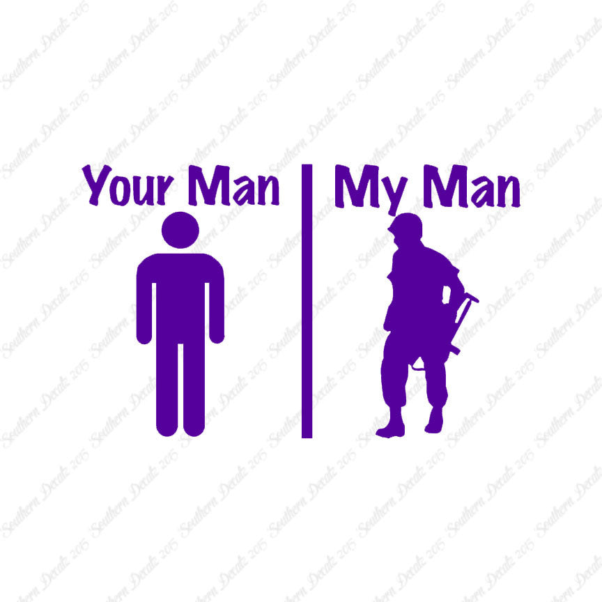 Your Man My Man Soldier