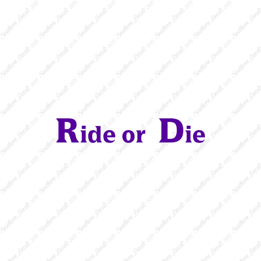 Ride or Die