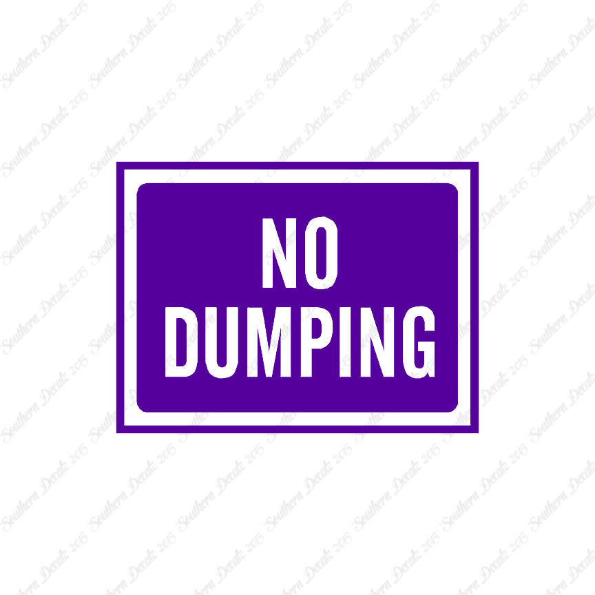 No Dumping Business Sign