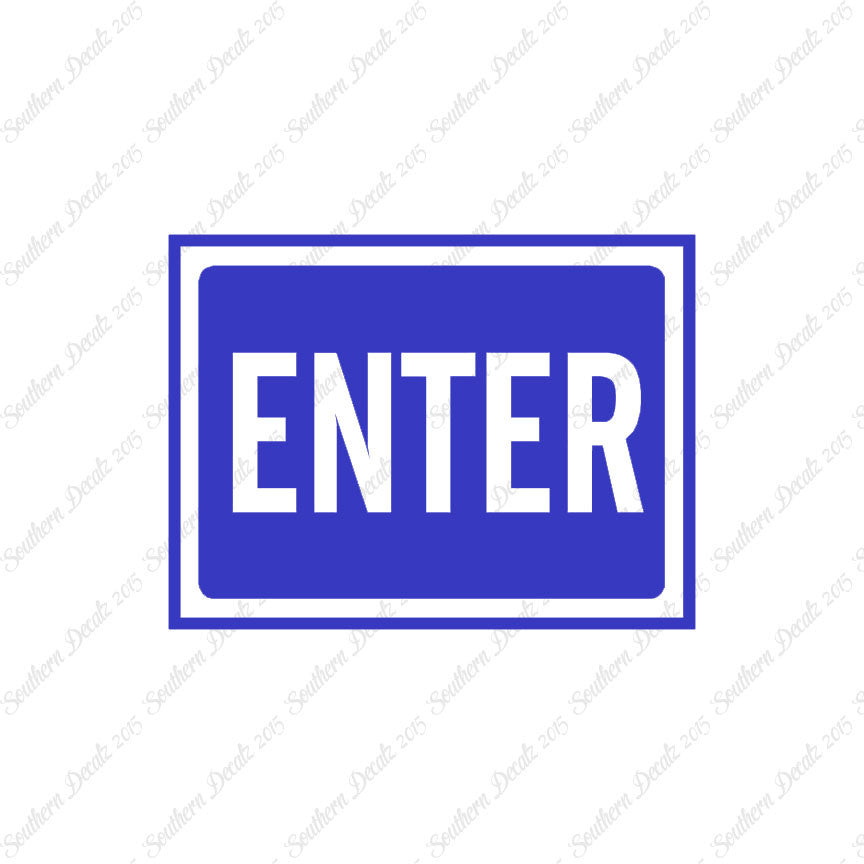 Enter Business Sign