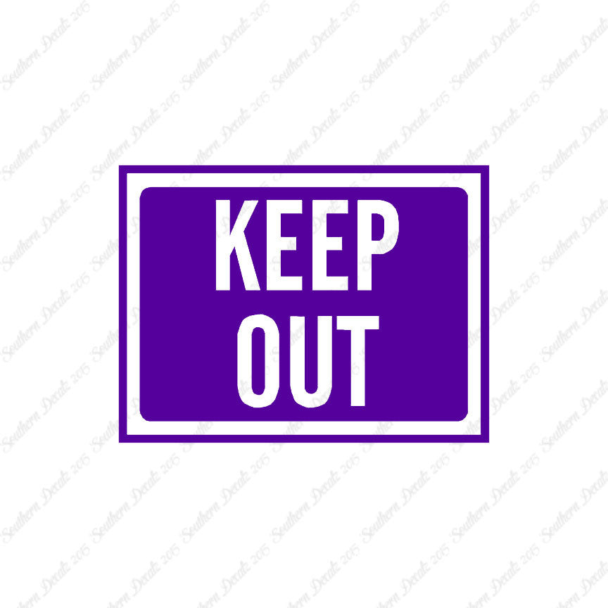 Keep Out Business Sign