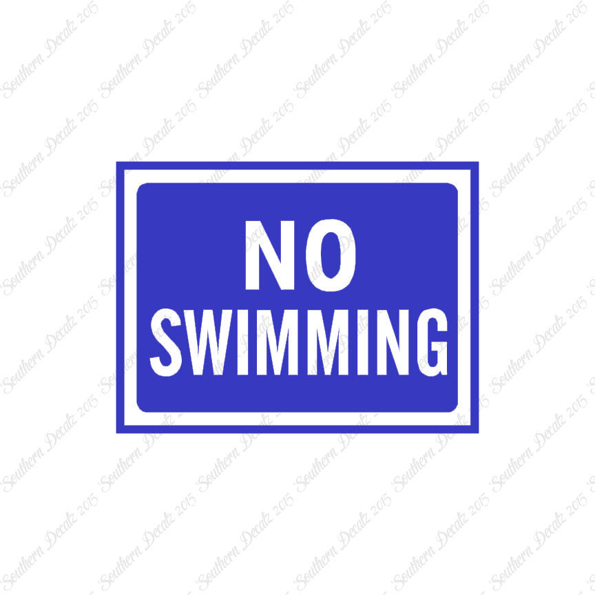 No Swimming Business Sign