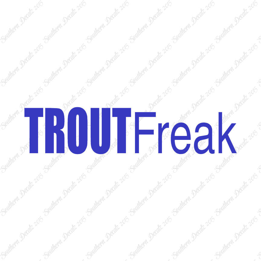 Trout Freak Fishing Fish