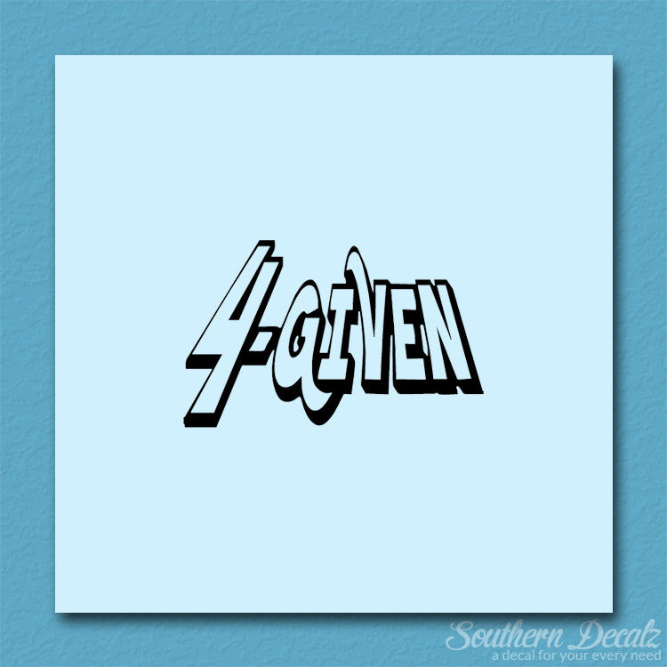 Forgiven 4 Given