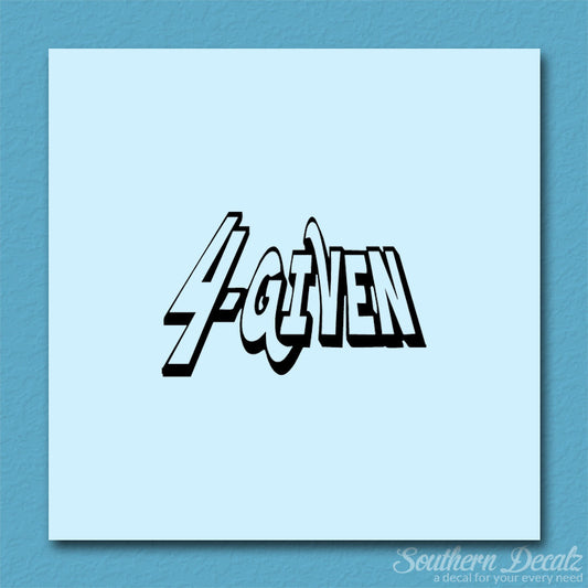 Forgiven 4 Given