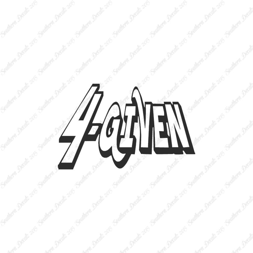 Forgiven 4 Given