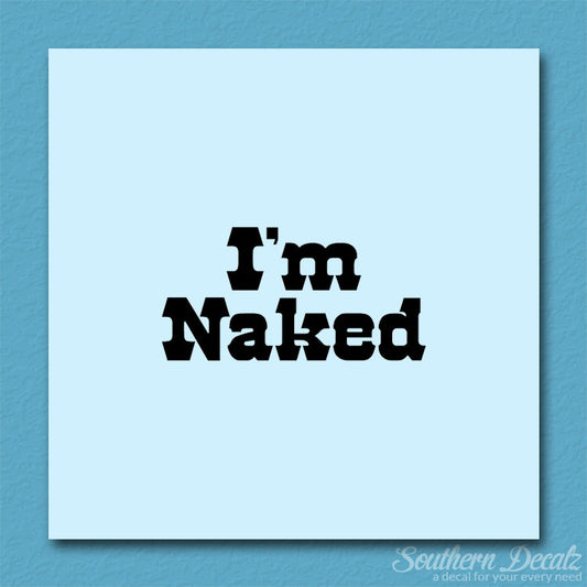 I'm Naked