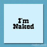 I'm Naked
