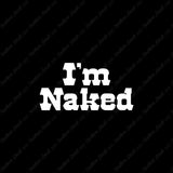 I'm Naked