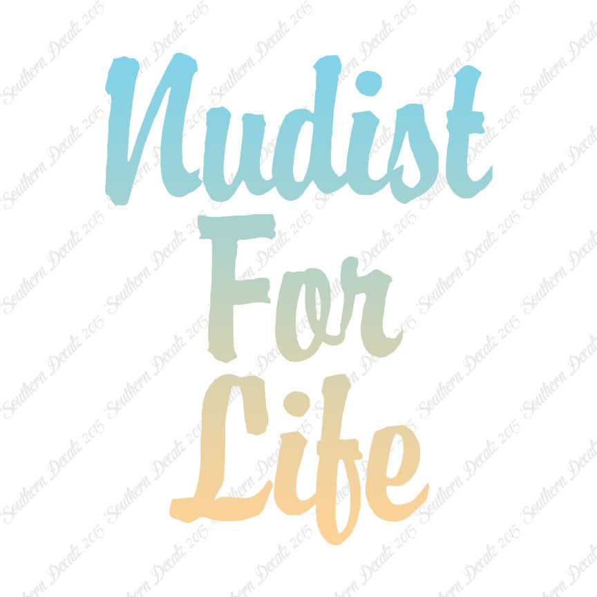 Nudist For Life