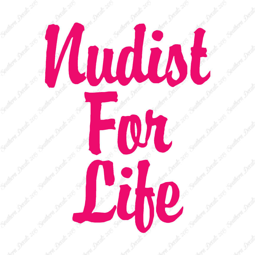 Nudist For Life