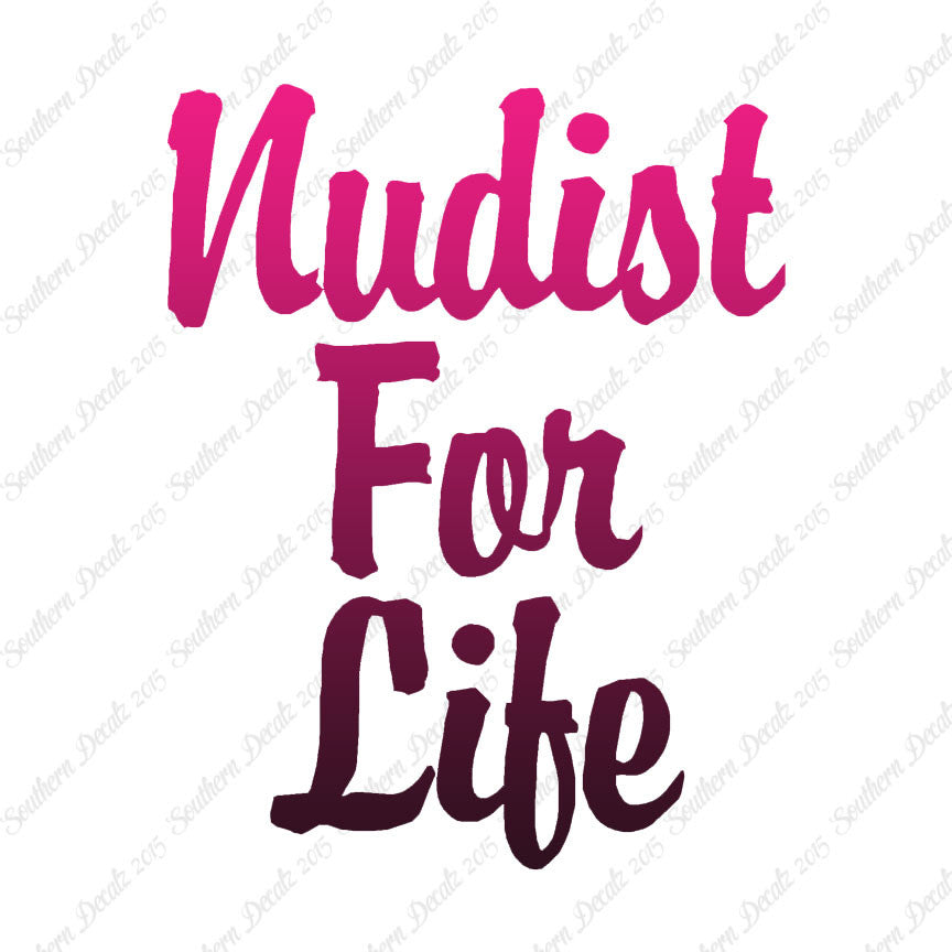 Nudist For Life