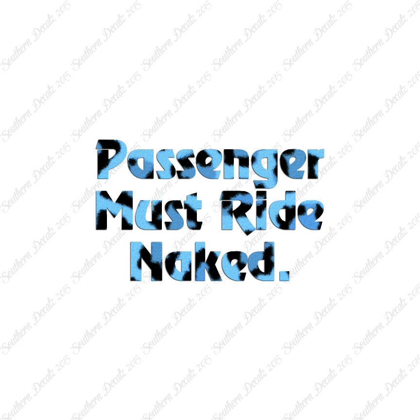 Passenger Must Ride Naked