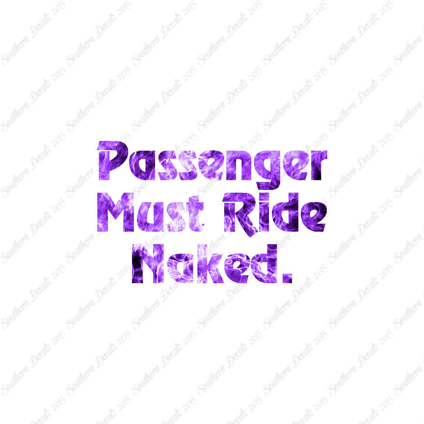 Passenger Must Ride Naked