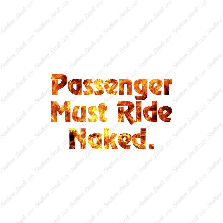 Passenger Must Ride Naked