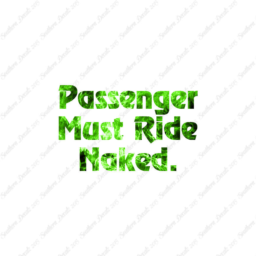 Passenger Must Ride Naked