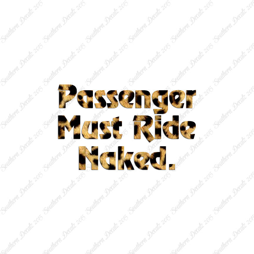 Passenger Must Ride Naked