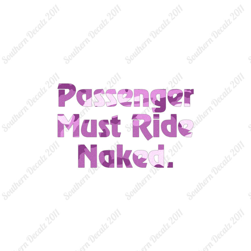 Passenger Must Ride Naked