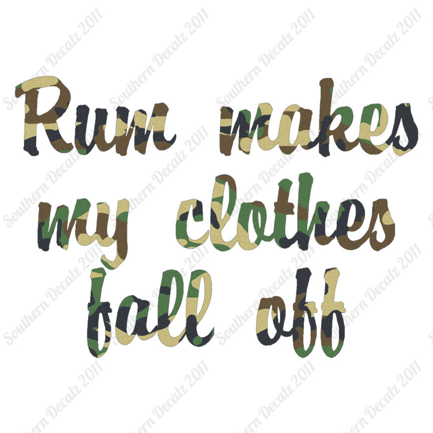 Rum Make Clothes Fall Off