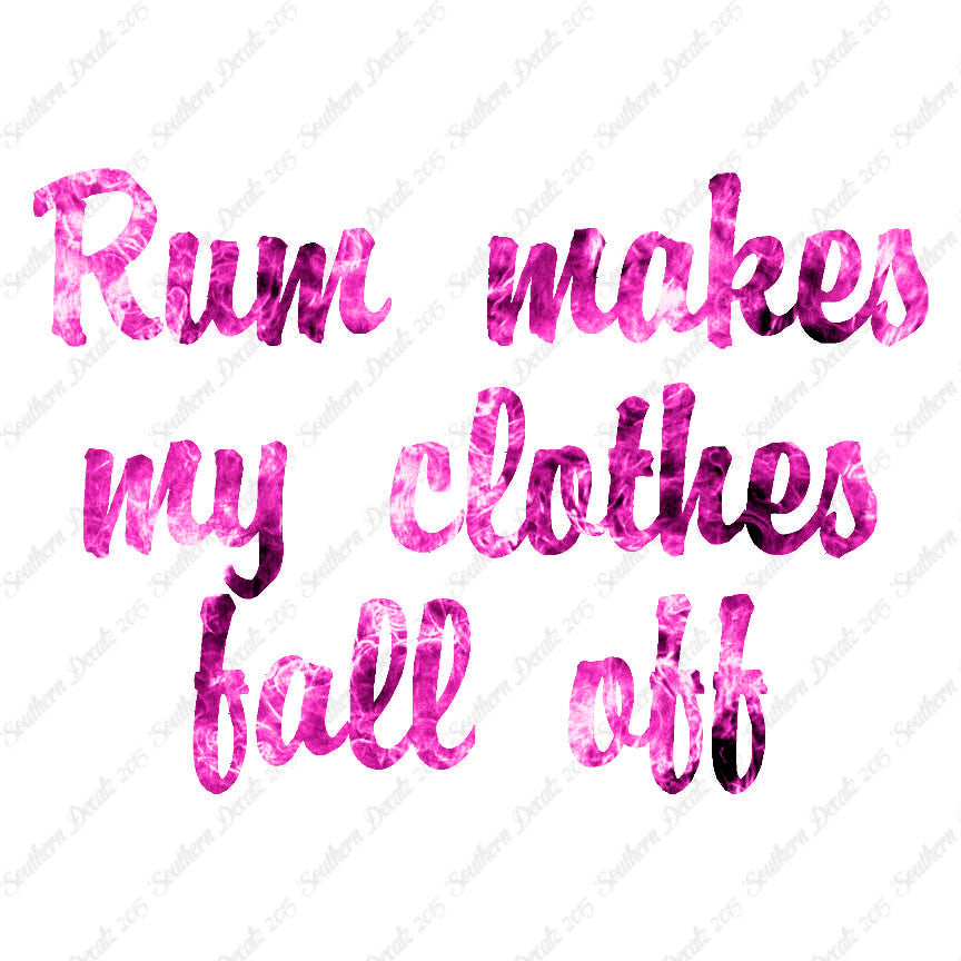 Rum Make Clothes Fall Off