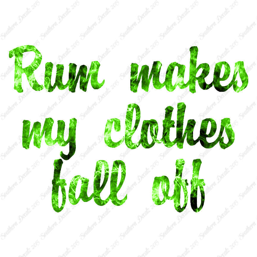 Rum Make Clothes Fall Off