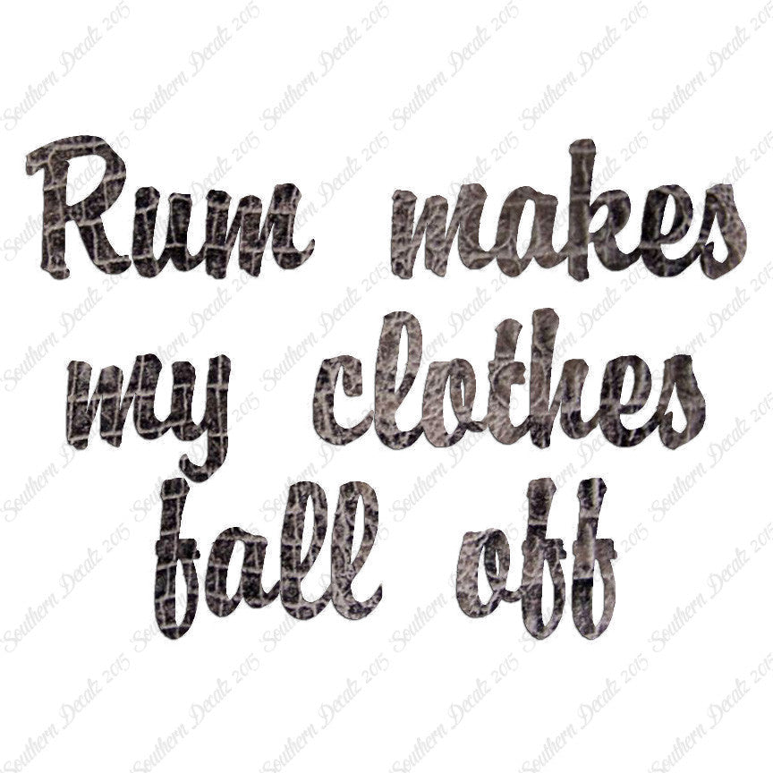 Rum Make Clothes Fall Off