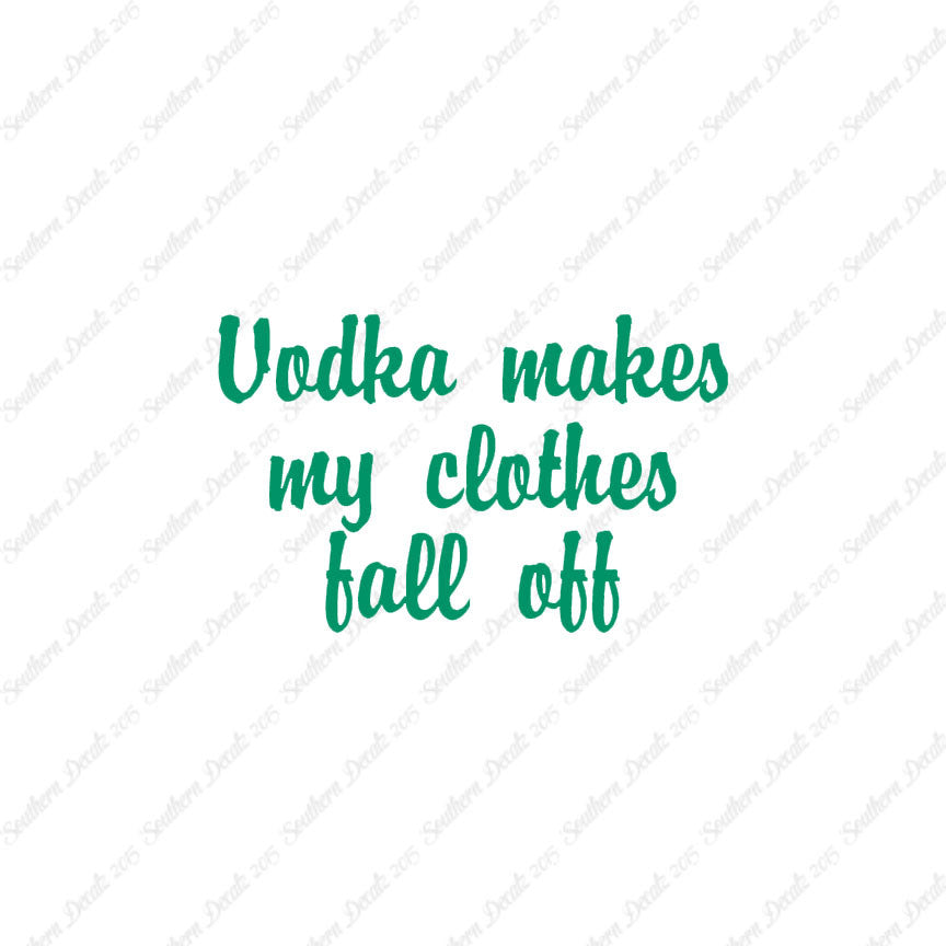 Vodka Make Clothes Fall Off