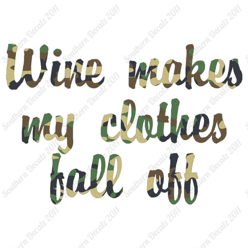 Wine Make Clothes Fall Off