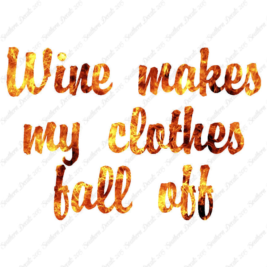 Wine Make Clothes Fall Off