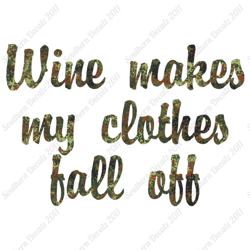 Wine Make Clothes Fall Off
