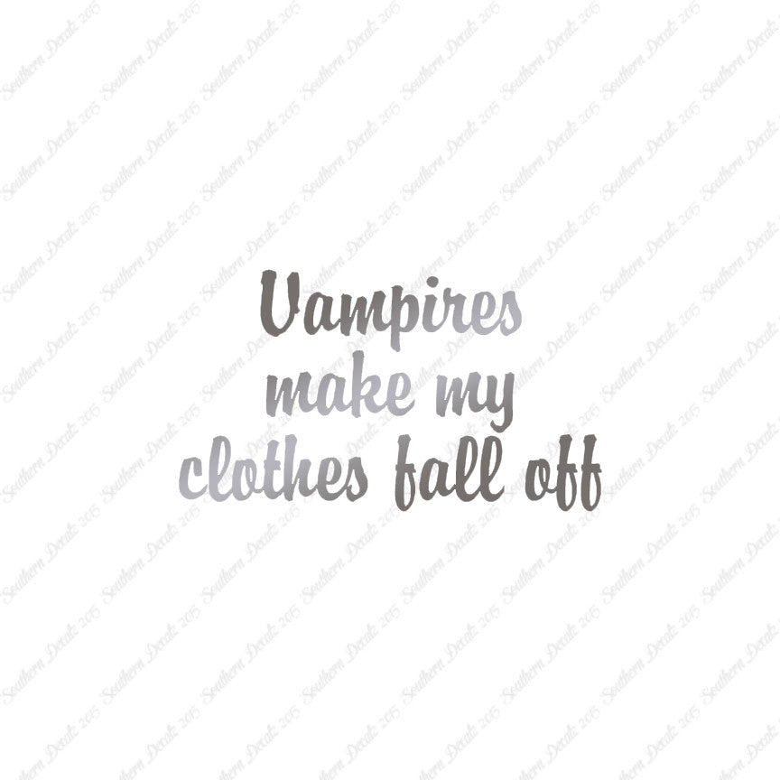 Vampires Make Clothes Fall Off