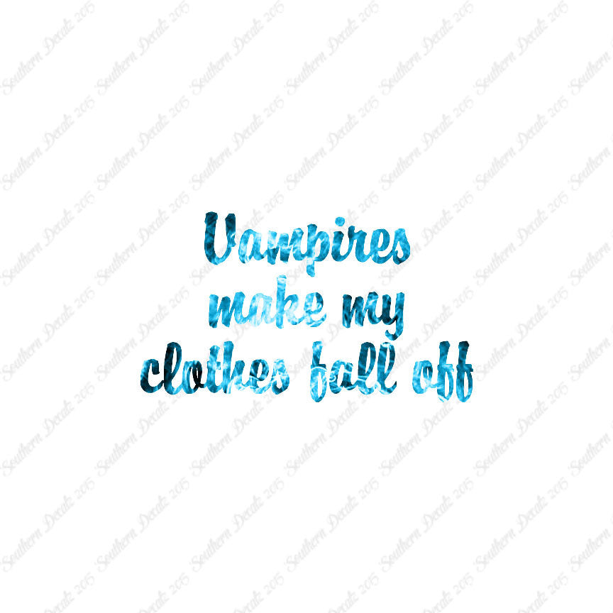 Vampires Make Clothes Fall Off