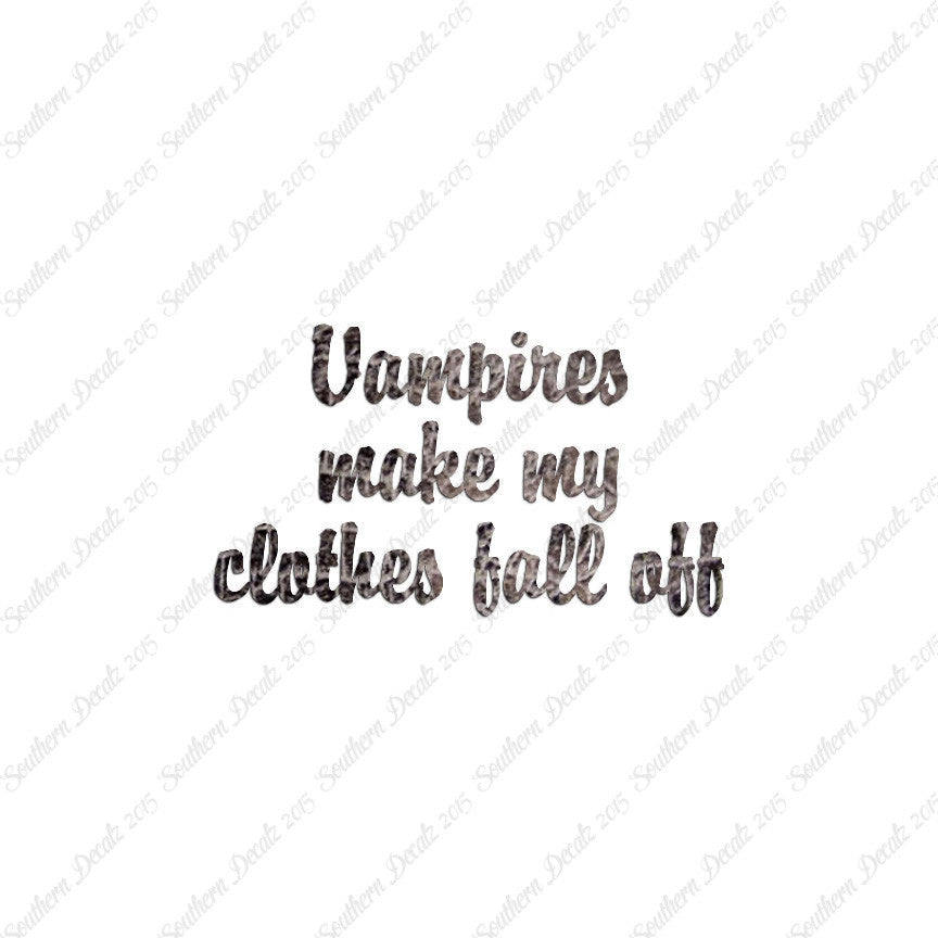 Vampires Make Clothes Fall Off