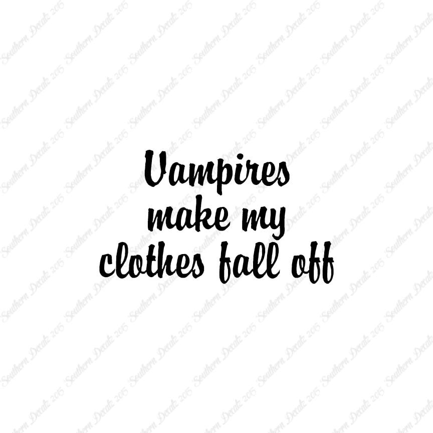 Vampires Make Clothes Fall Off