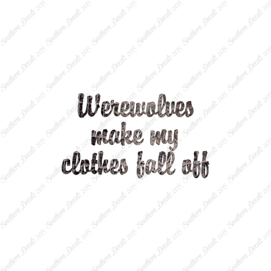 Werewolves Make Clothes Fall Off