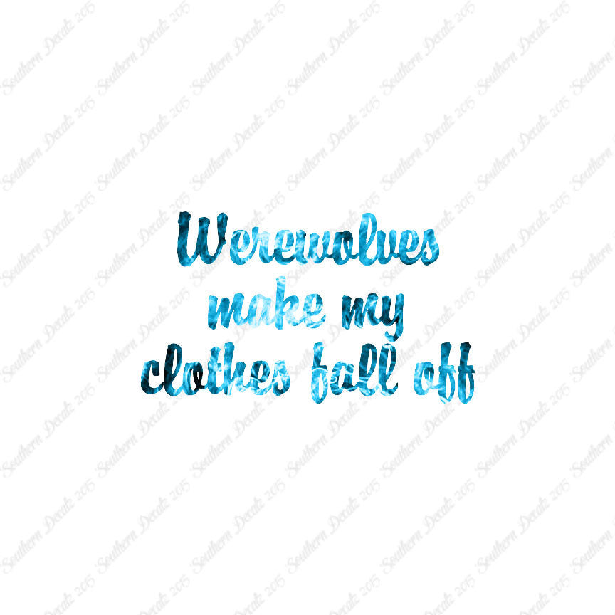 Werewolves Make Clothes Fall Off