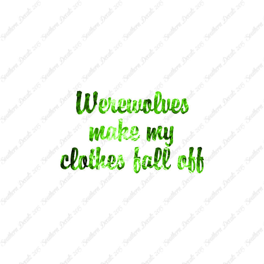 Werewolves Make Clothes Fall Off
