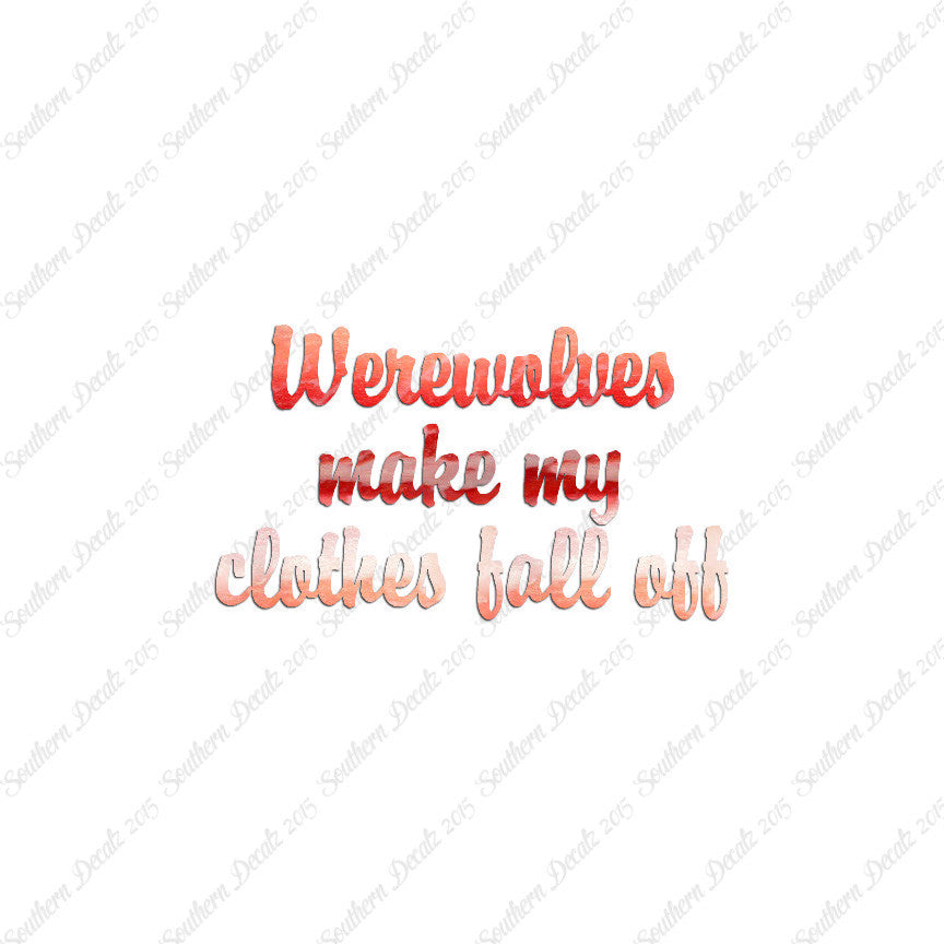 Werewolves Make Clothes Fall Off