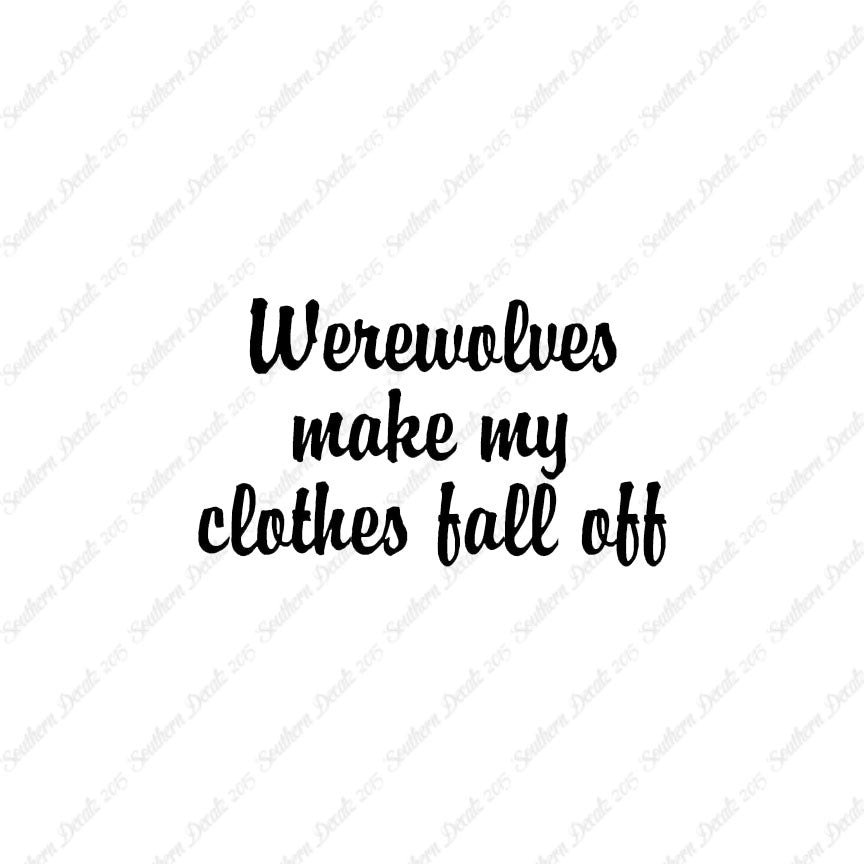 Werewolves Make Clothes Fall Off