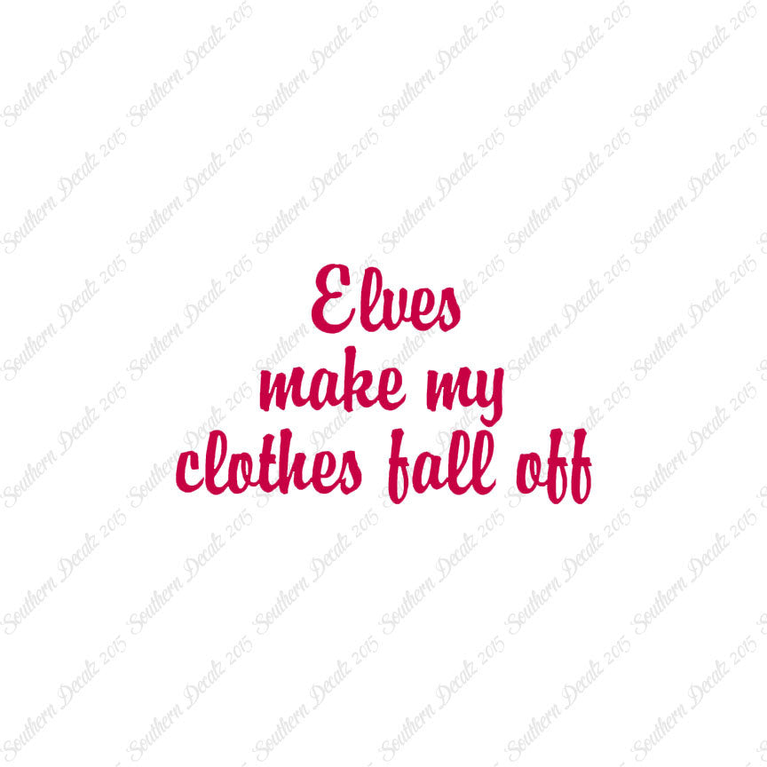 Elves Make Clothes Fall Off