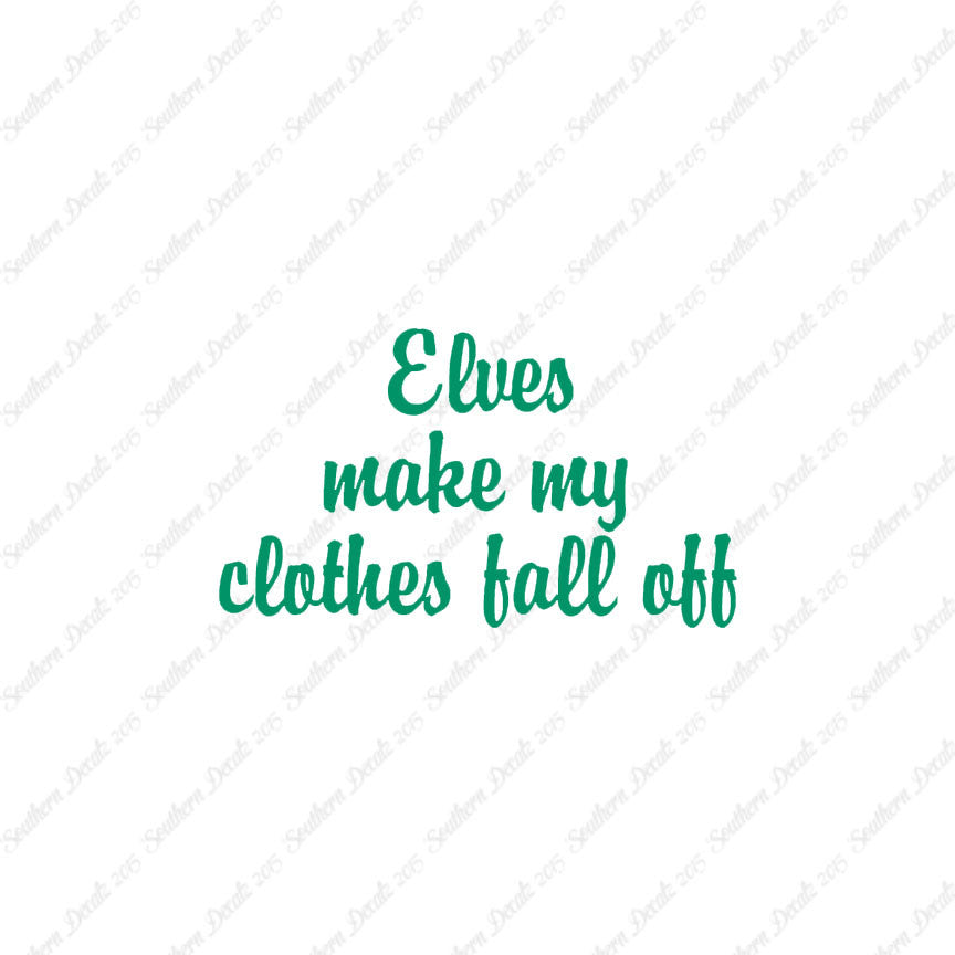 Elves Make Clothes Fall Off