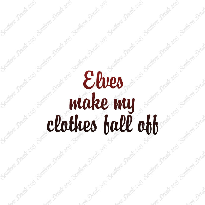 Elves Make Clothes Fall Off