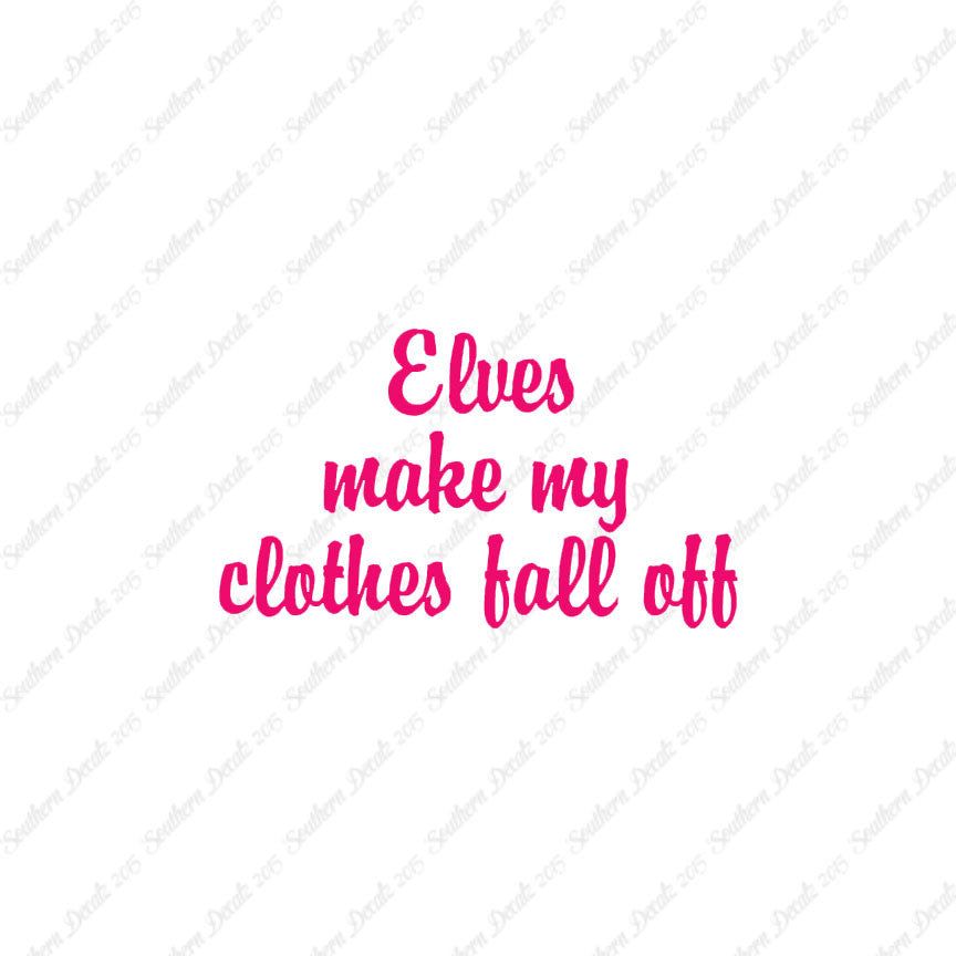 Elves Make Clothes Fall Off