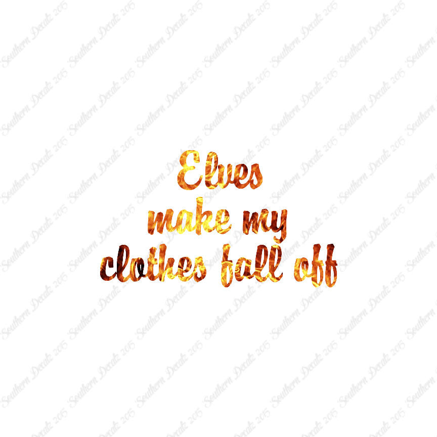 Elves Make Clothes Fall Off