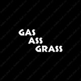 Gas Ass Grass