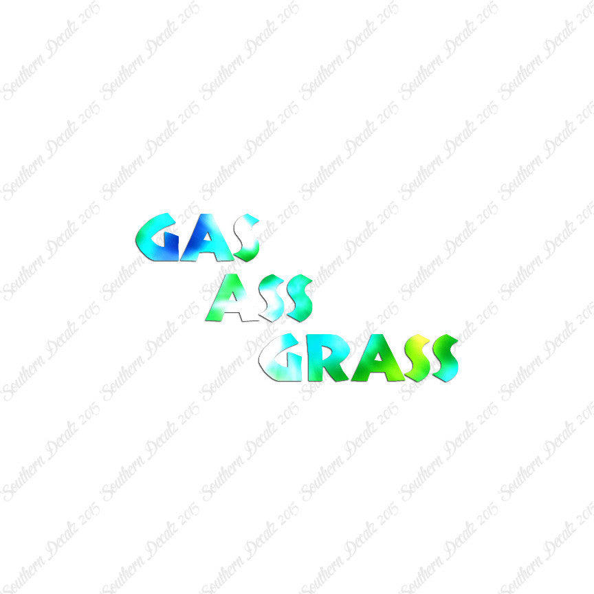 Gas Ass Grass