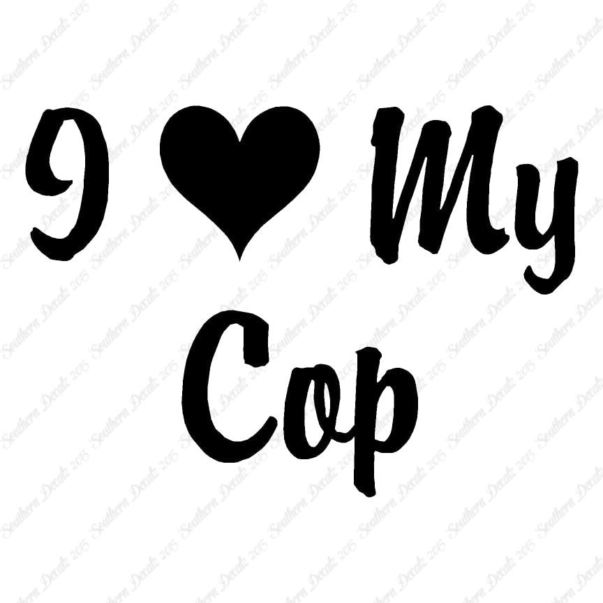 I Love My Cop Heart