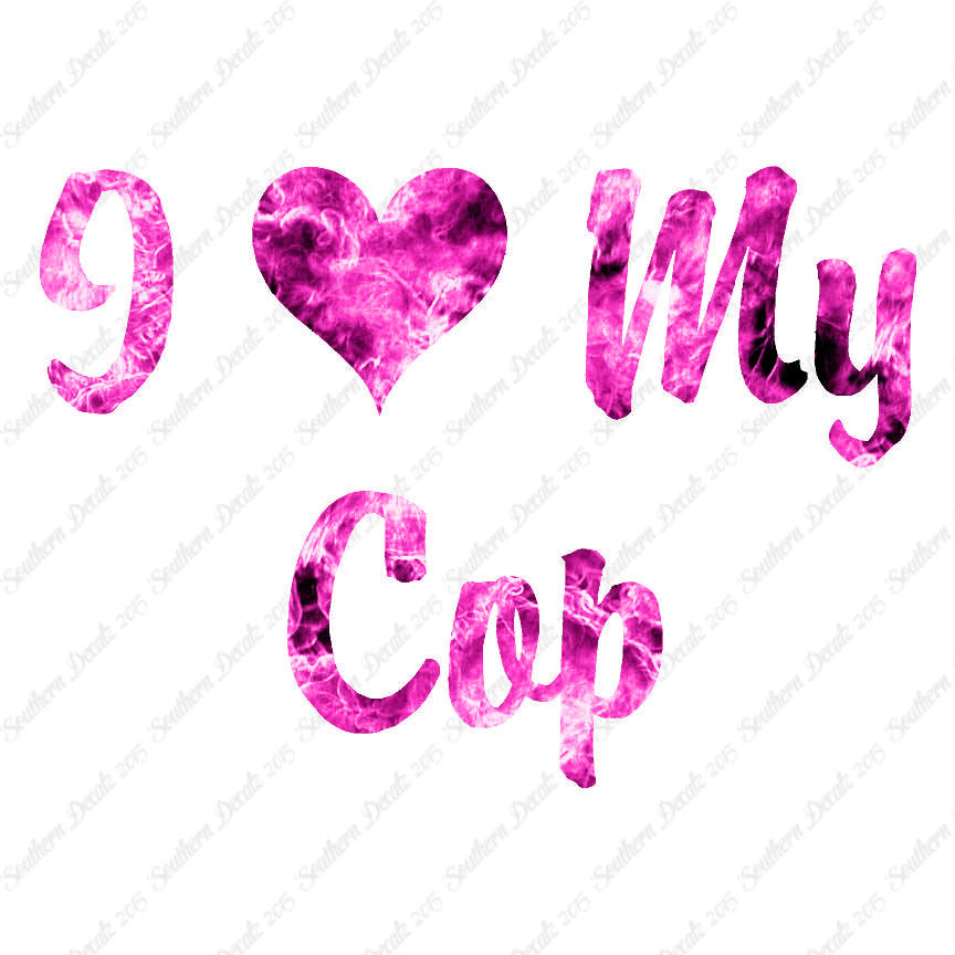 I Love My Cop Heart