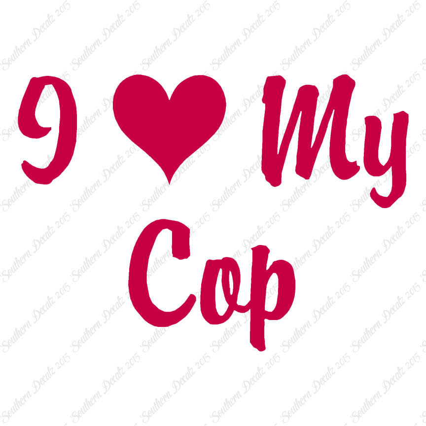 I Love My Cop Heart