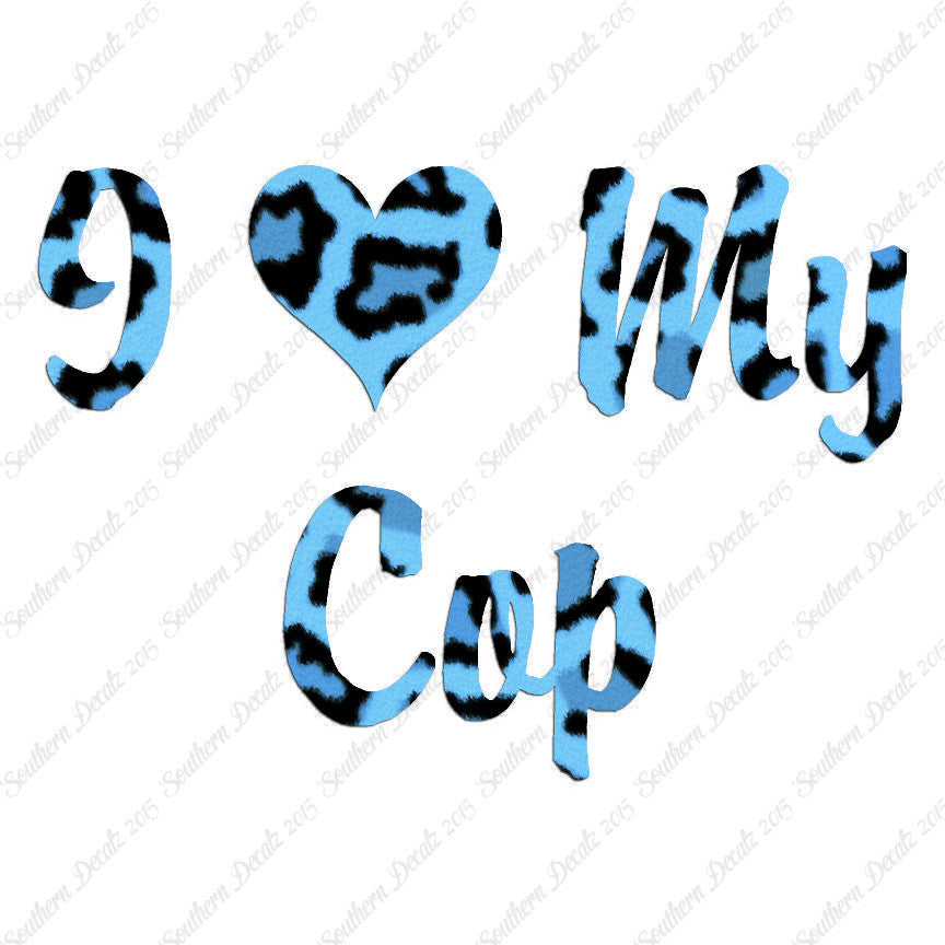 I Love My Cop Heart